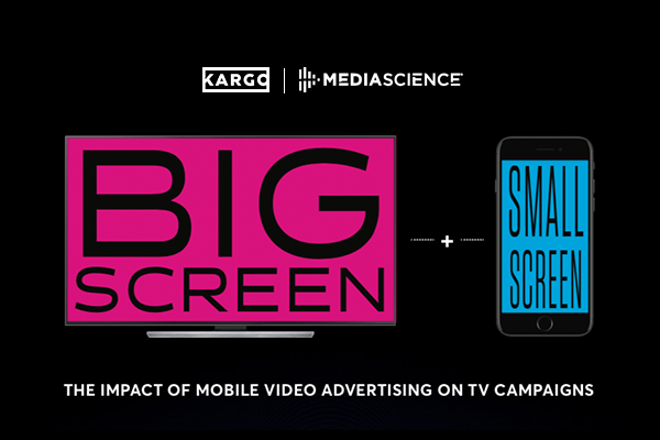 Understand the value that comes with adding mobile video advertising to your TV campaign - 