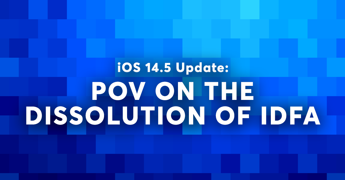 WHAT ios 14.5 MEANS For advertisers - 