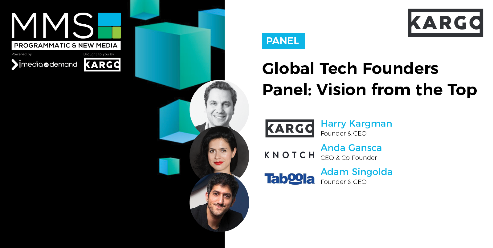 MMS Programmatic &amp; New Media Global Tech Founders Panel: Vision From The Top